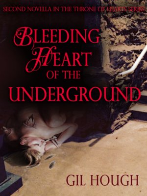 cover image of Bleeding Heart of the Underground